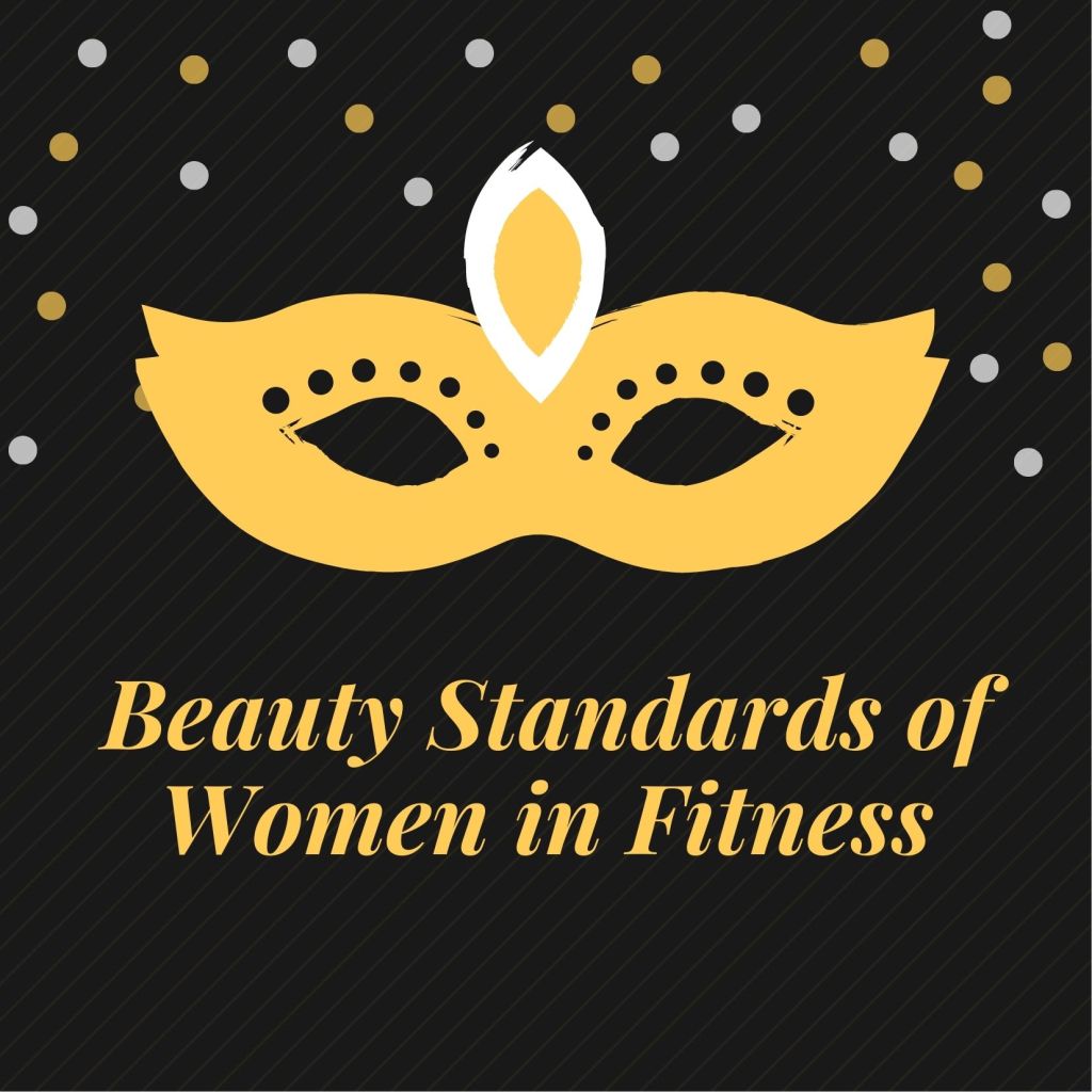 Taking out the beauty standards in fitness